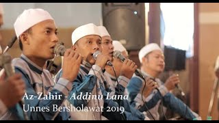 Az Zahir - Addinu Lana & Assubhu Bada | Unnes Bersholawat 2019 |