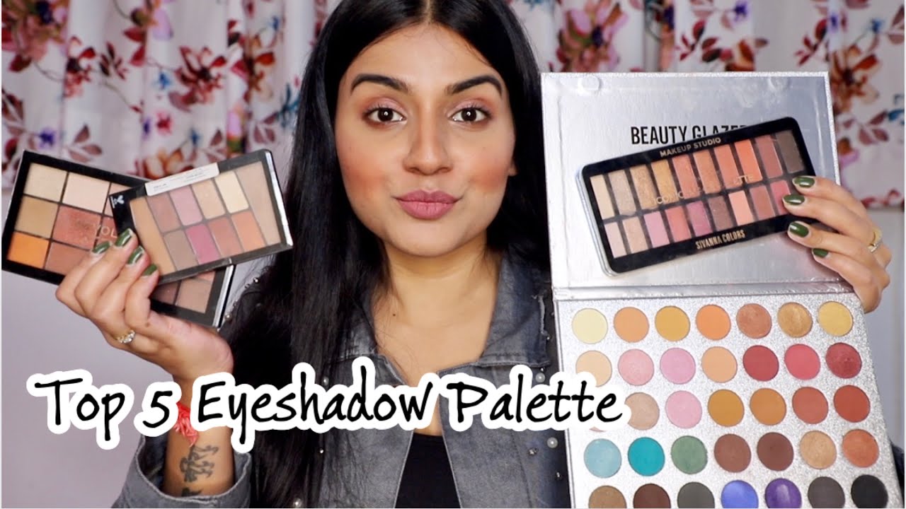 TOP 5 EYESHADOW PALETTE IN INDIA | Affordable Eyeshadow Palatte ₹1000 Best Eyeshadow Palette - YouTube