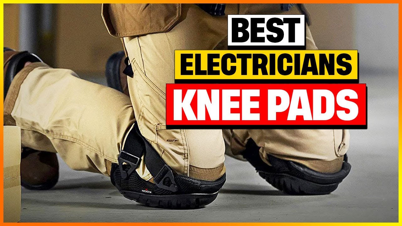 Best Electricians Knee Pads Reviews 2024 Top 6 Picks YouTube