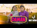 Daman  pawan aggarwal  shweta khatana  shubham mahi  new haryanvi song haryanvi 2023