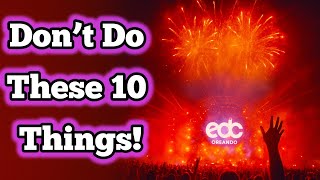 10 Things That Will Get You Kicked Out Of EDC Orlando in 2025