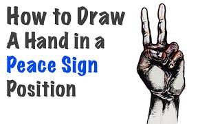 How to Draw a Hand in a Peace Sign Position