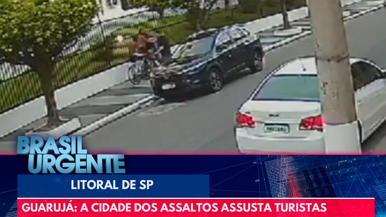 Guarujá: a cidade dos assaltos assusta turistas | Brasil Urgente