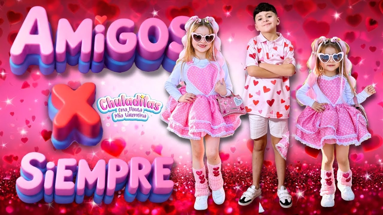 !🎤Amigos x siempre 🎶 / VIDEO OFICIAL / @Chuladitasaym 
