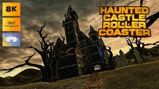 Haunted Castle 🎢 Epic VR roller coaster ride [ 360° 8K]
