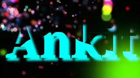 ankit name whatsapp status video download😘