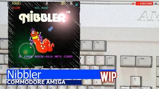 Commodore Amiga -=Nibbler=- WIP