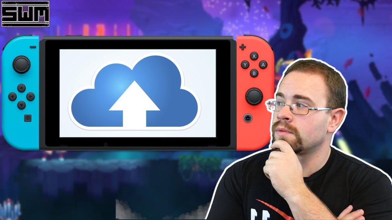 Nintendo Switch Cloud Saves Are Here So How Do They Work? YouTube
