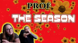 The season (Official Lyric Video) | (Prof) - Reaction Request!