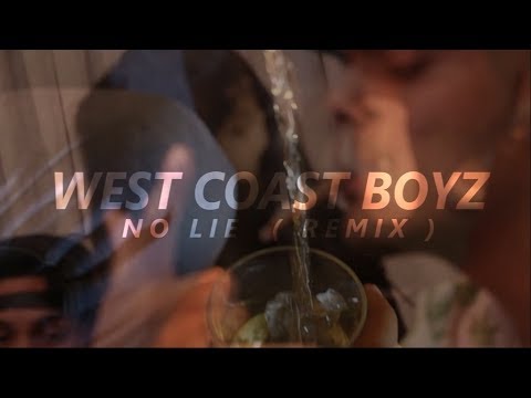 NO LIE – WEST COAST BOYZ – JANNETT VALENCIA