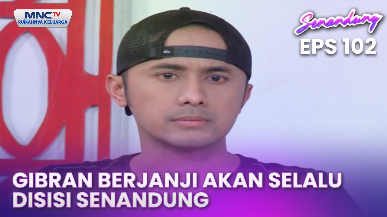 Gibran Berjanji Akan Selalu Disisi Senandung | Senandung Eps 102