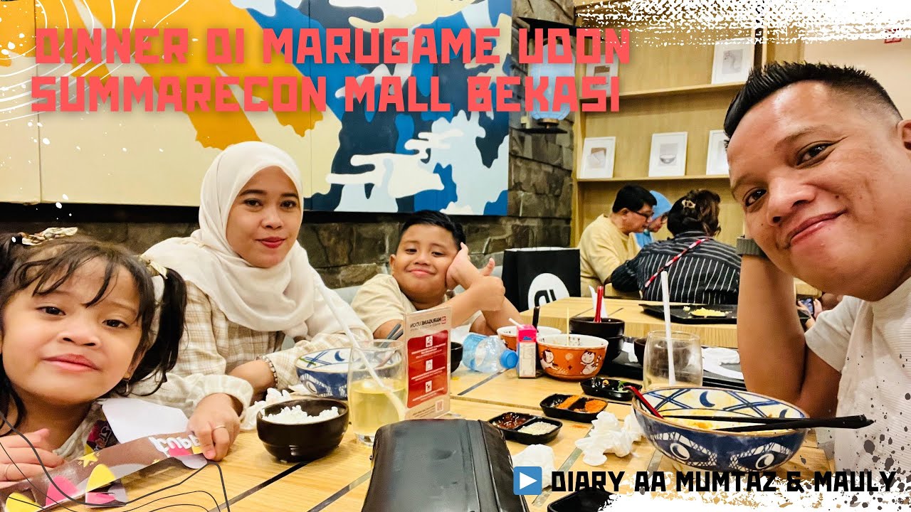 DINNER MARUGAME UDON SUMMARECON MALL BEKASI #diaryaamumtazmauly #kuliner #dinner #marugameudon 