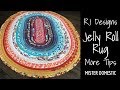 Rj designs jelly roll rug more tips  tricks tutorial with mx domestic