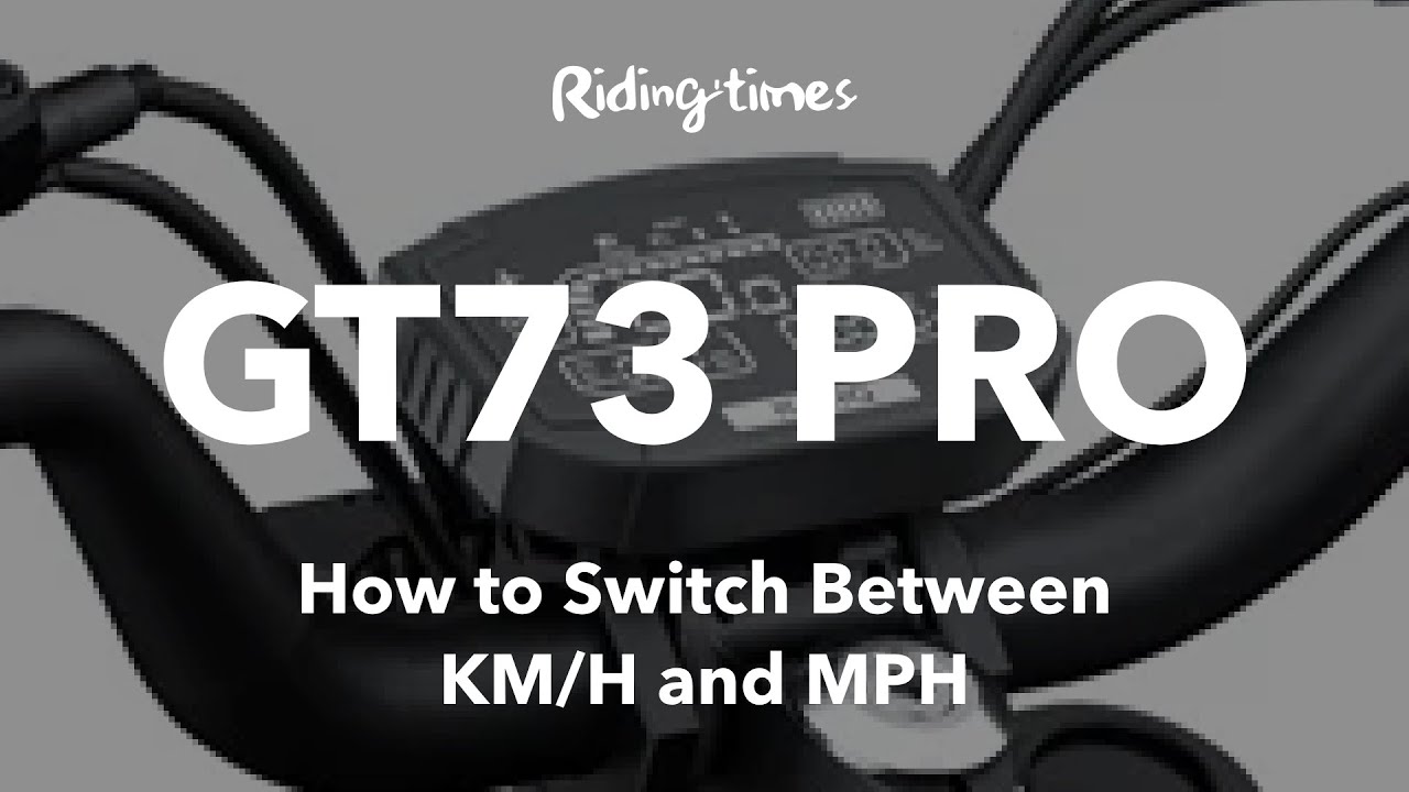 GT73 PRO – How To Switch Between KM/H and MPH