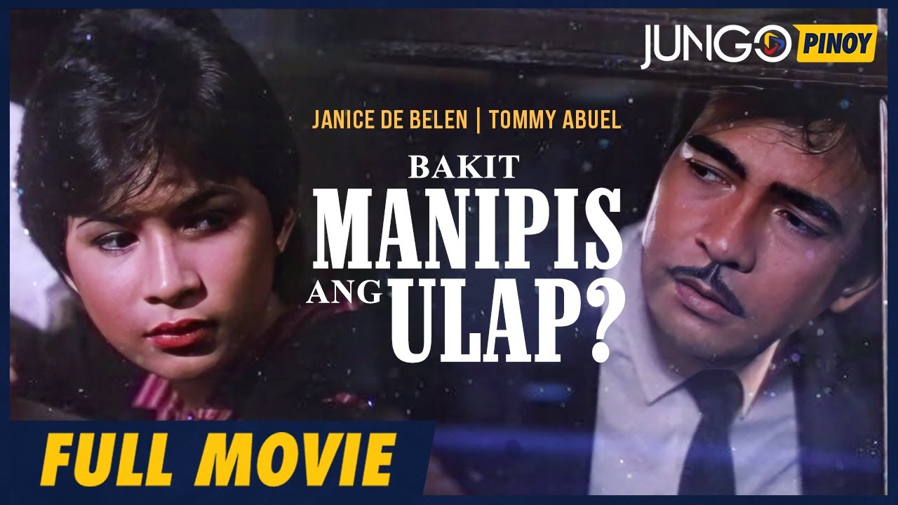 Bakit Manipis Ang Ulap? | Janice de Belen | Tommy Abuel | Full Tagalog Drama Movie