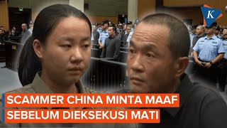 Sebelum Eksekusi Mati, Anggota Sindikat Scam Asal China Minta Maaf