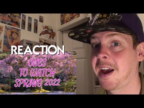 The BEST Anime of Spring 2022 – Ones To Watch REACTION