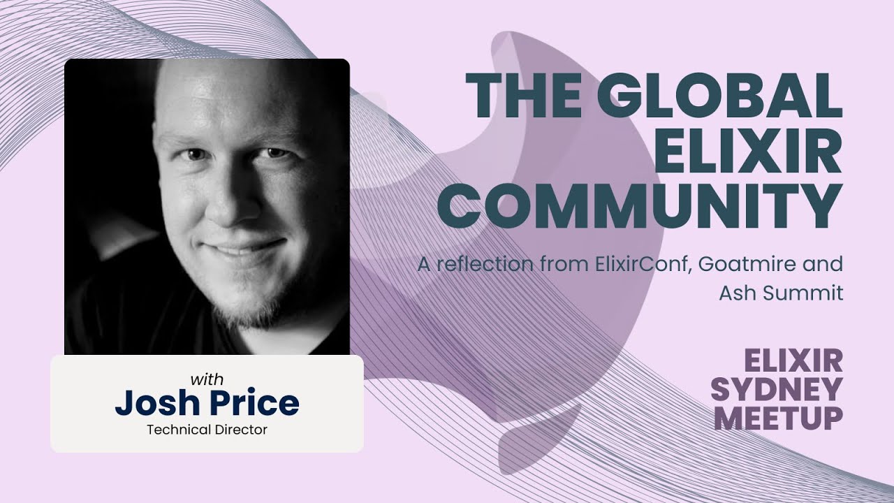 Elixir Global The Global Elixir Community - Josh Price - YouTube