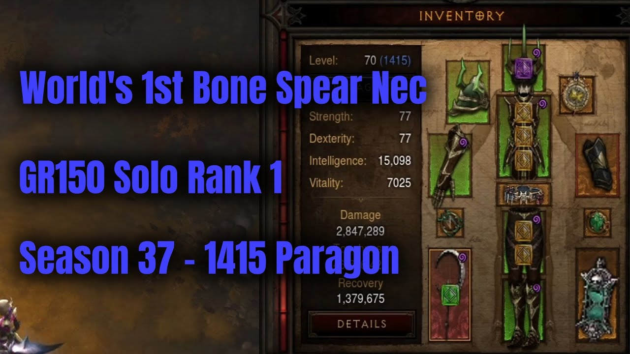 Season 37 World's 1st Bone Spear Necro GR150 Solo Rank 1 - Diablo 3
