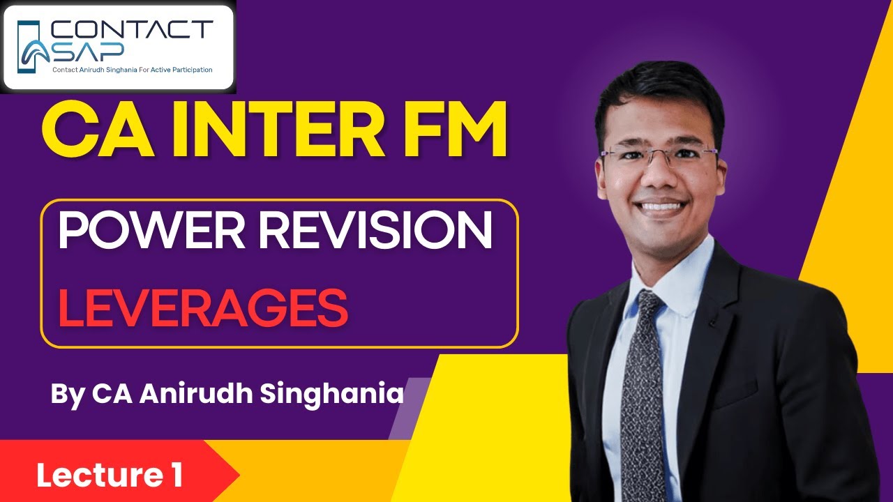 LEVERAGE Revision | CA Inter | By CA Anirudh Singhania - YouTube
