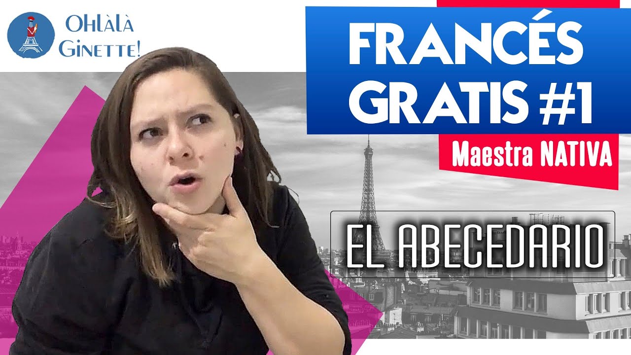 Pronunciacion abecedario en frances