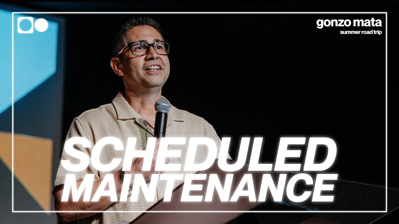 SCHEDULED MAINTENANCE 🛠️ | Summer Road Trip | Gonzo Mata | Awaken Church Fort Worth