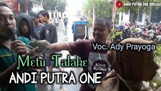 ANDI PUTRA 1 Metu Talake Voc. Ady Prayoga Live TUMARITIS Blok 2 13 agustus 2020