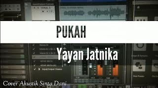 Pukah Video Lirik Cover by Sinta Dani