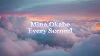 Mina Okabe - Every Second 1시간 반복재생 (영/한 자막)