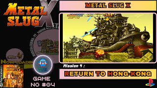 Metal Slug X Ps1 | Mission 4 - Return to Hong-Kong