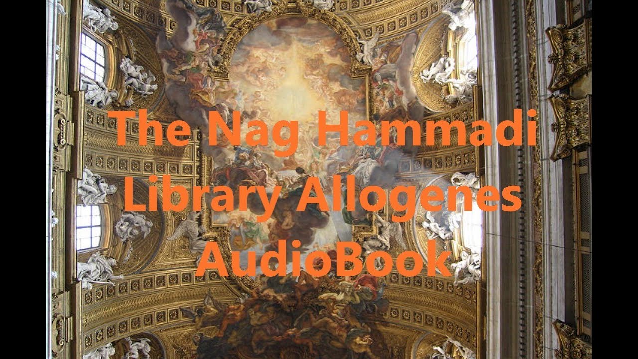 Allogenes - The Nag Hammadi Library - AudioBook