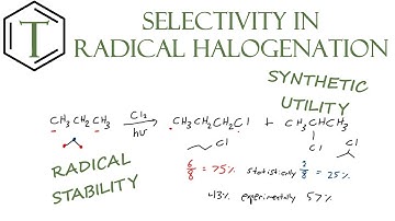 Selectivity in Radical Halogenation | Organic Chemistry Lessons