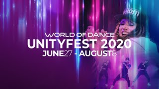 World of Dance UnityFest 2020 || Let Dance Unite Us || June 27th - August 8th