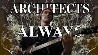 Architects - Always Guitar Cover (Tabs + Multitracks)