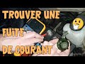 Tutoriel Auto #09 Batterie vide, trouver une fuite de courant