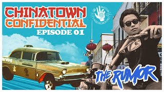 The Motor Underground: Chinatown Confidential | Episode 1