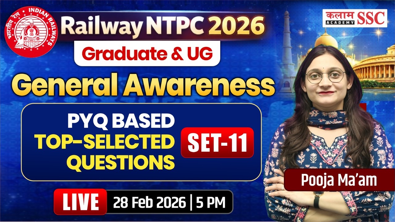 Railway NTPC (Graduate & UG ) 2026 | General Awareness PYQ based Top Selected Ques | Pooja Ma'am