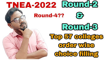 TNEA-2022 | Round 2 & Round 3 | Top 57 college list order wise| Choice filling