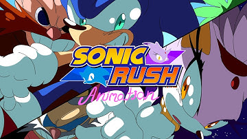 RE:Sonic Rush Animation🔵💨😈🔥