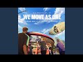 Miniature de la vidéo de la chanson We Move As One