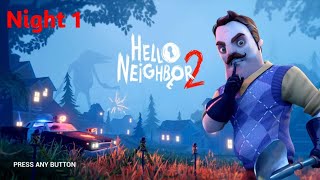 Hello Neighbor 2 Night 1 full gameplay | PS5 2024