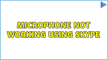 Ubuntu: Microphone not working using skype