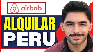 Cómo Alquilar Airbnb En Perú ( En 2026 )