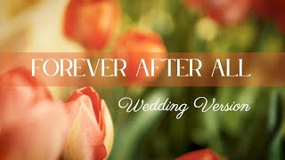 Luke Combs - FOREVER AFTER ALL (Wedding Version) | Piano Cover