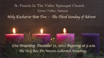 Holy Eucharist, Rite Two Live Stream  - Third Sunday of Advent 12-11-2022