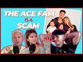 The Ace Fam is a Scam | Ep. 9