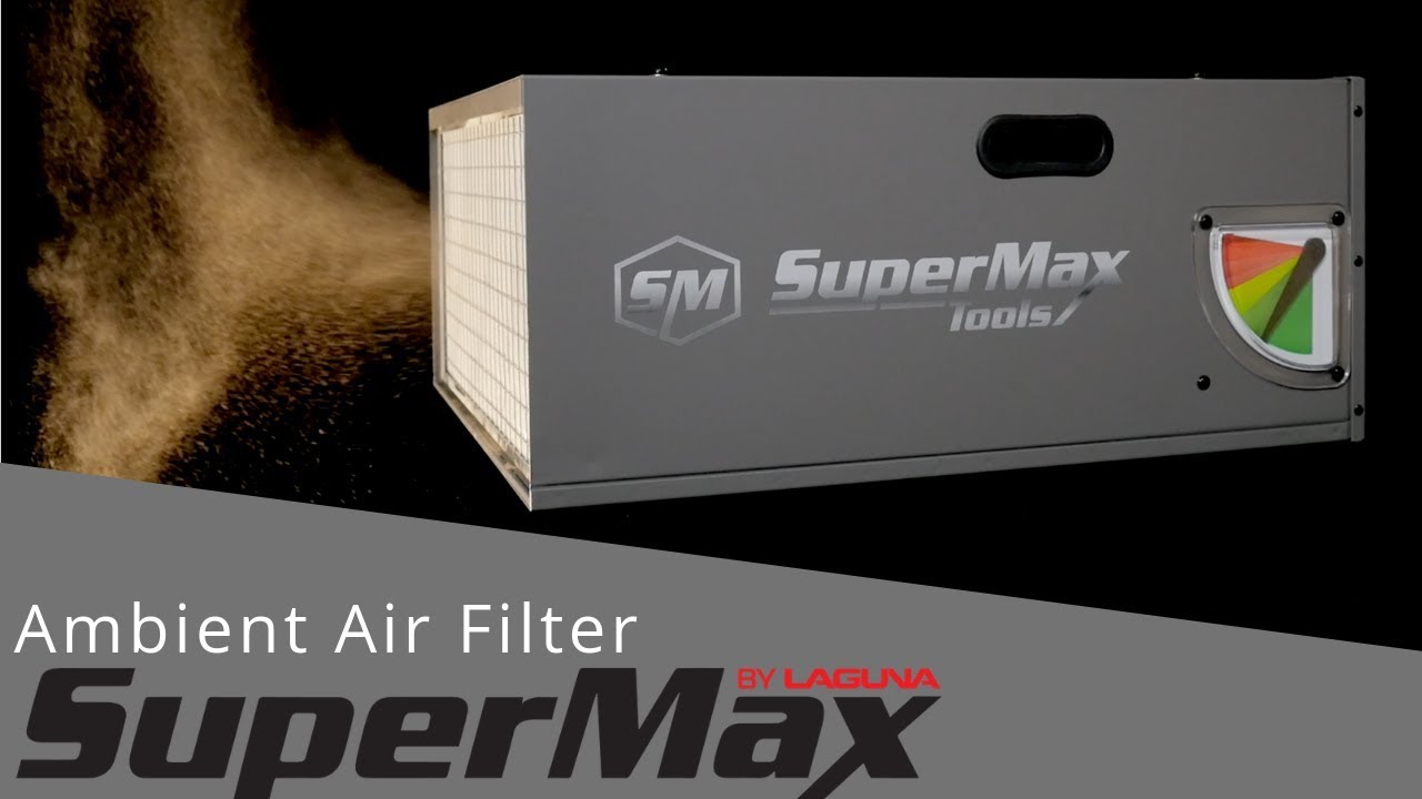 Air Filtration Unit by SuperMax Tools Laguna Tools YouTube