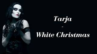 Tarja - White Christmas (Lyrics)