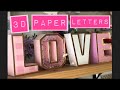 3D Paper Letters | DIY