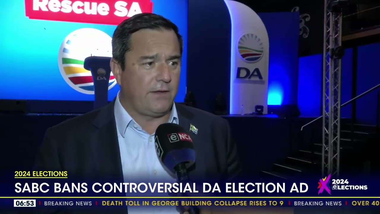 2024 elections | SABC bans controversial DA election ad
